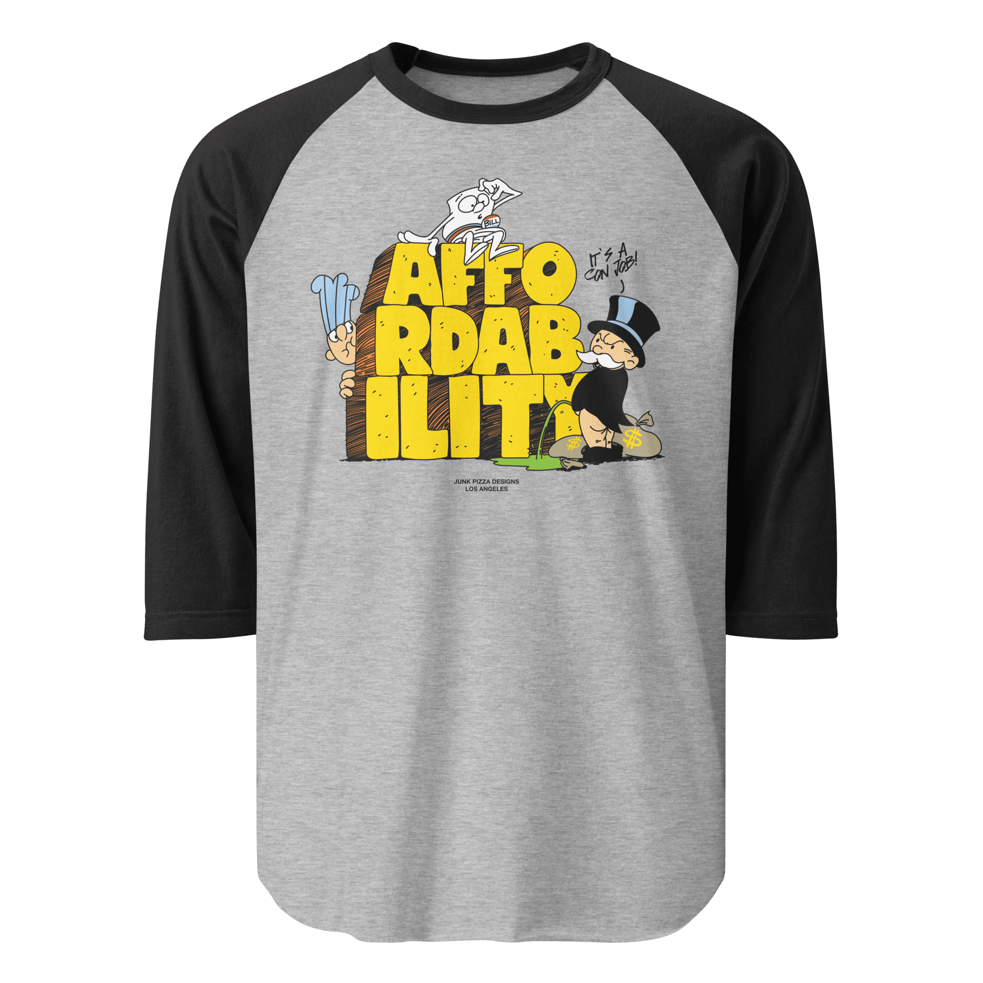 The Affordability Con 3/4 Sleeve Raglan Shirt - Junk Pizza