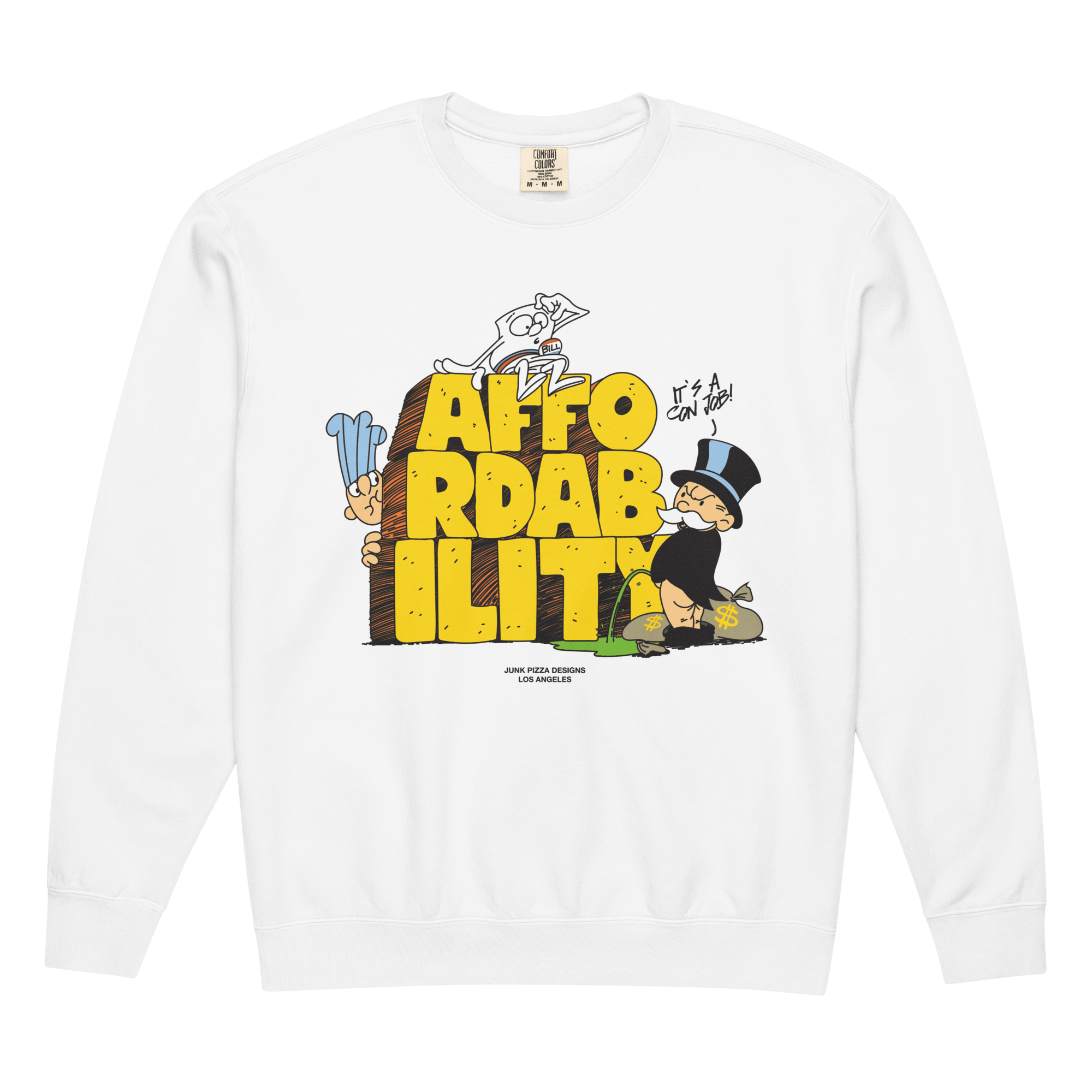 The Affordability Con Sweatshirt - Junk Pizza