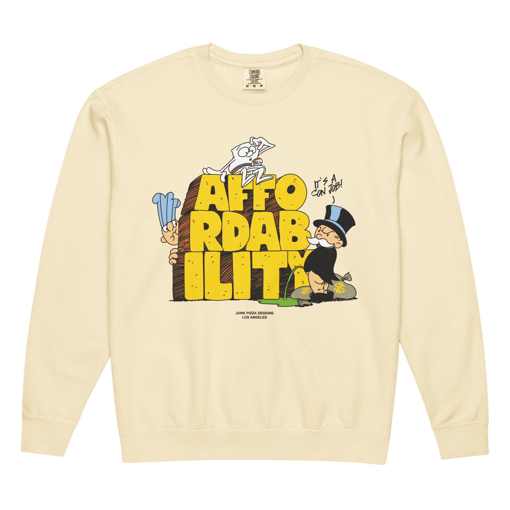 The Affordability Con Sweatshirt - Junk Pizza